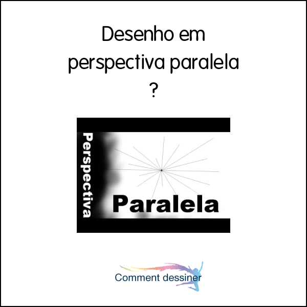 Desenho em perspectiva paralela